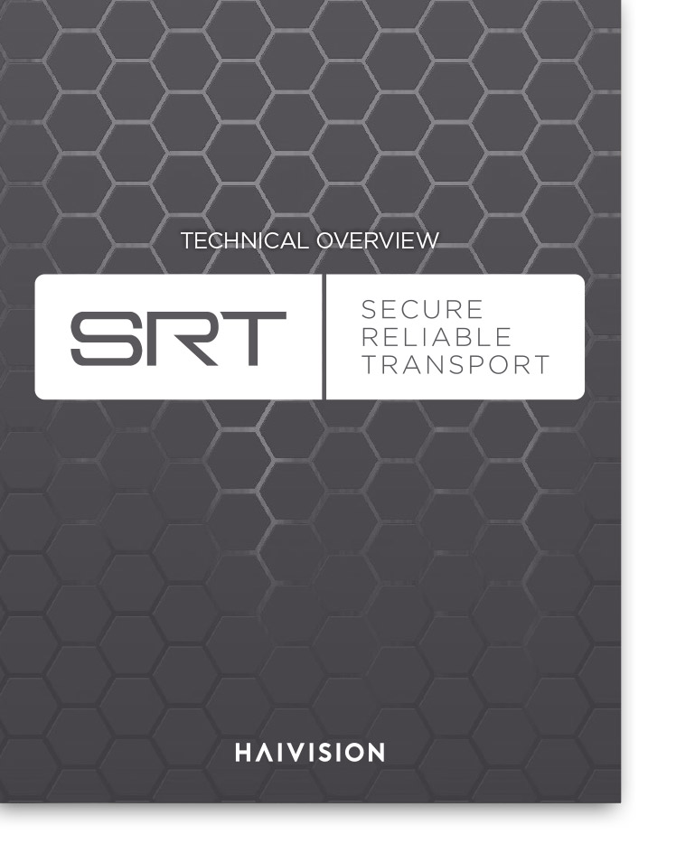 white paper: SRT Protocol Technical Overview