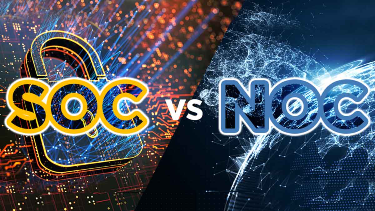 SOC vs NOC Guardians of IT and Cybersecurity