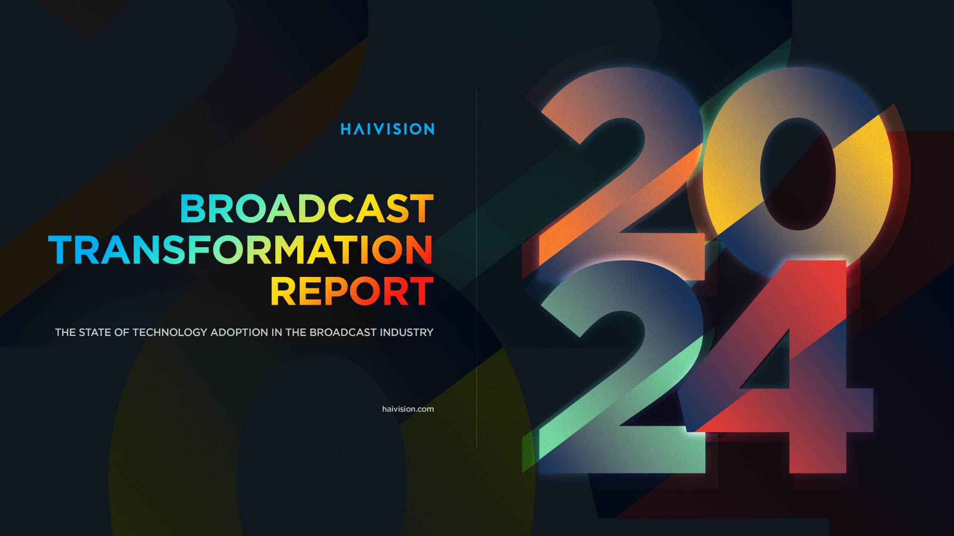 Haivision Publishes Fifth Annual Broadcast Transformation Report, Highlighting the State of Technology Adoption in the Broadcast Industry