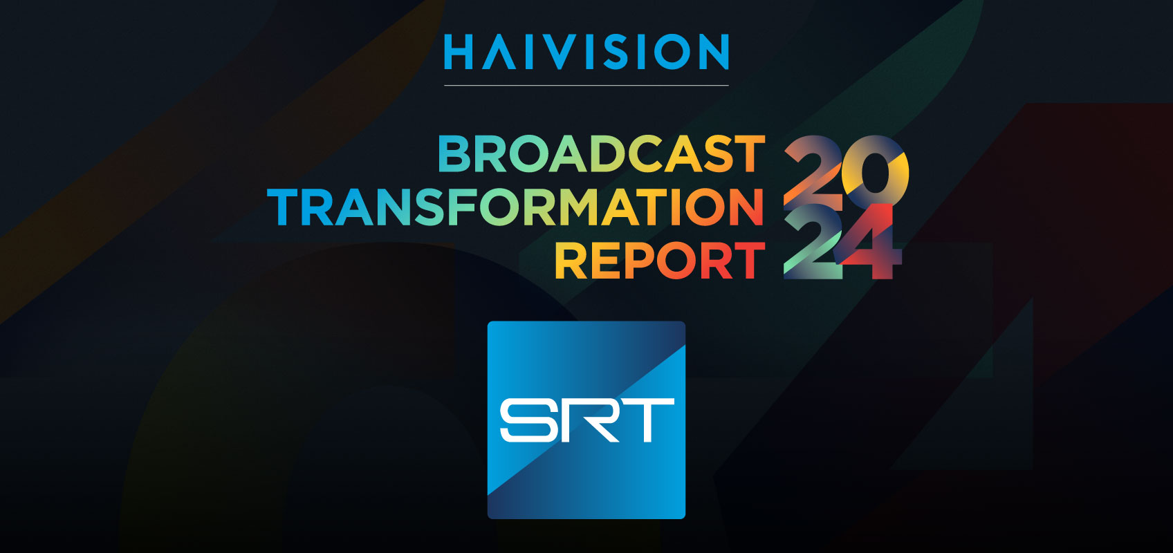 Haivision Broadcast Transformation Report