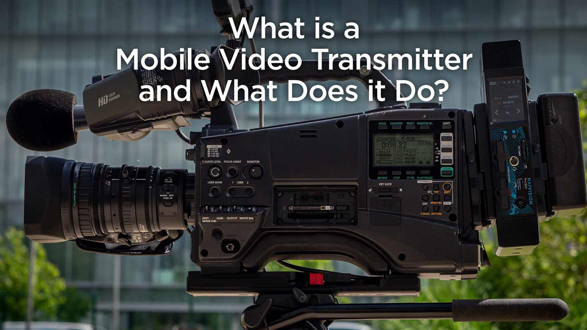 Mobile Video Transmitter