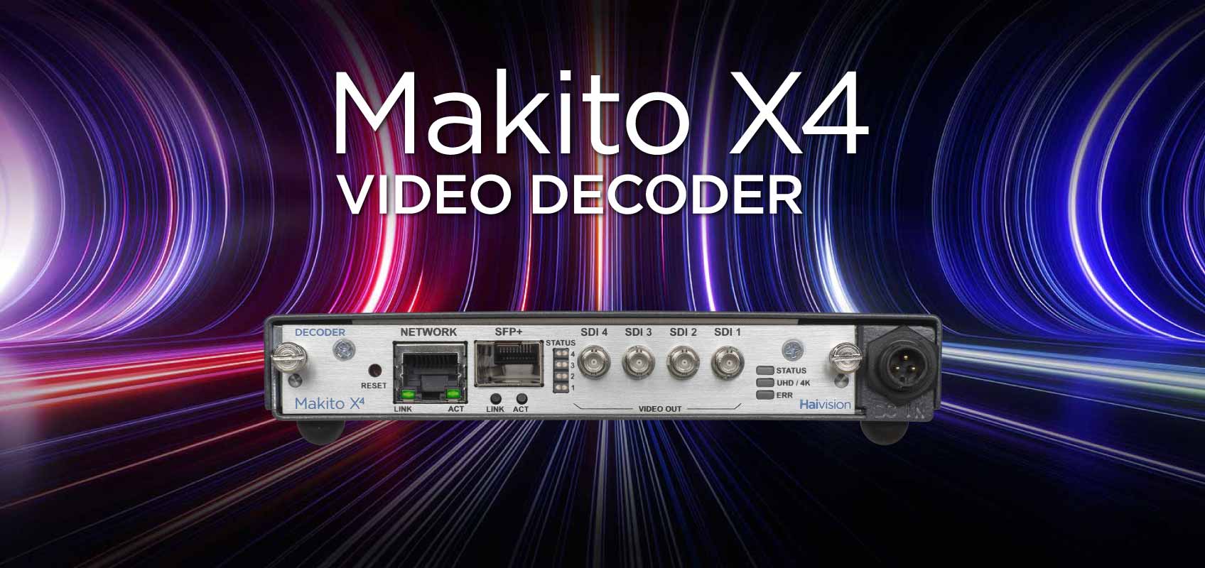 Makito X4 Video Decoder